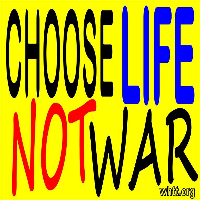 Sign-Choose_Life_Not_War-01.jpg